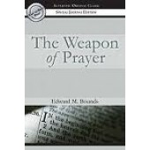 The Weapon of Prayer by Edward Bounds